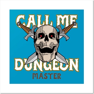 Call me Dungeon Master Posters and Art